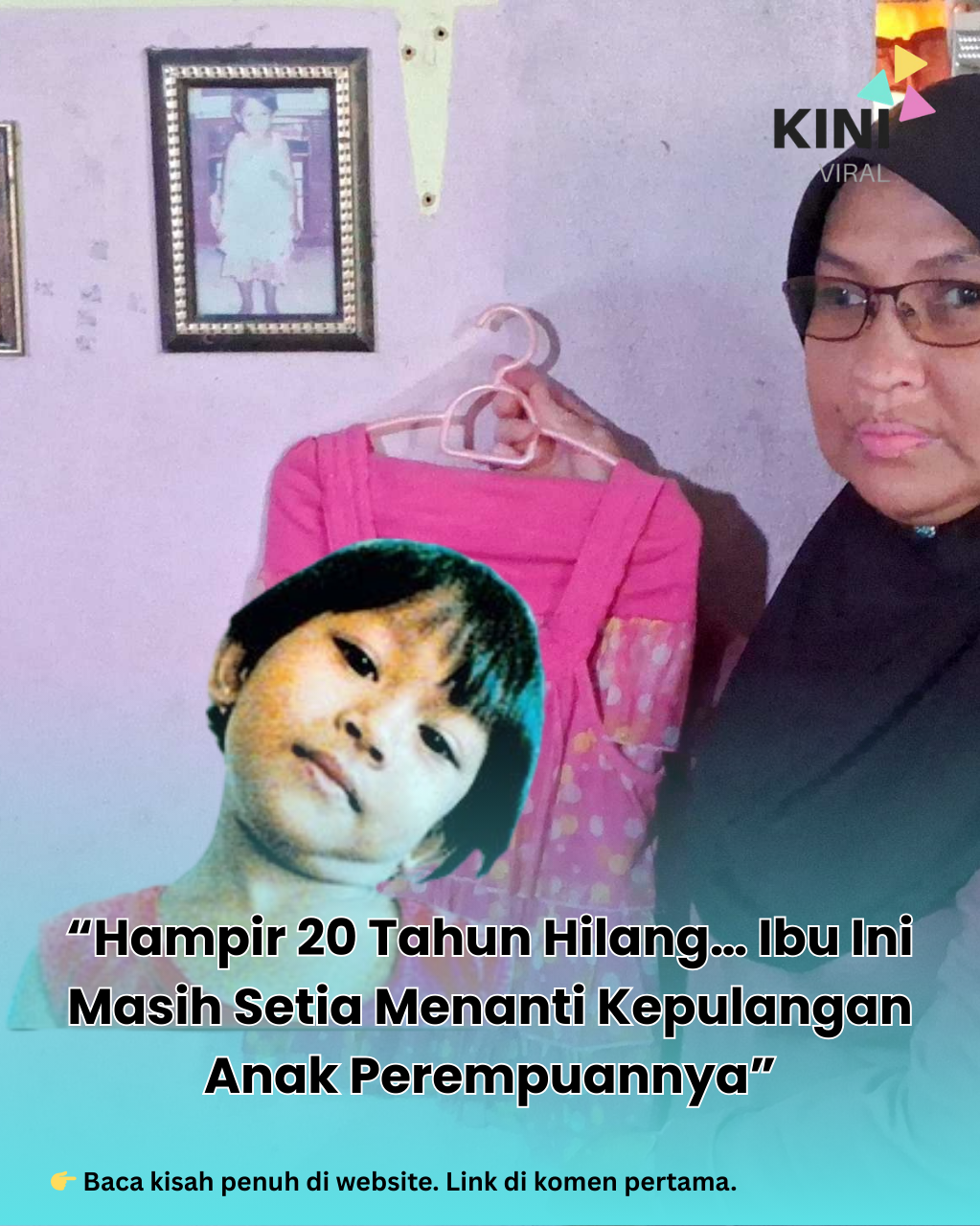Kanak-kanak Hilang Hampir 20 Tahun, Ibu Masih Setia Menanti Kepulangan Anak