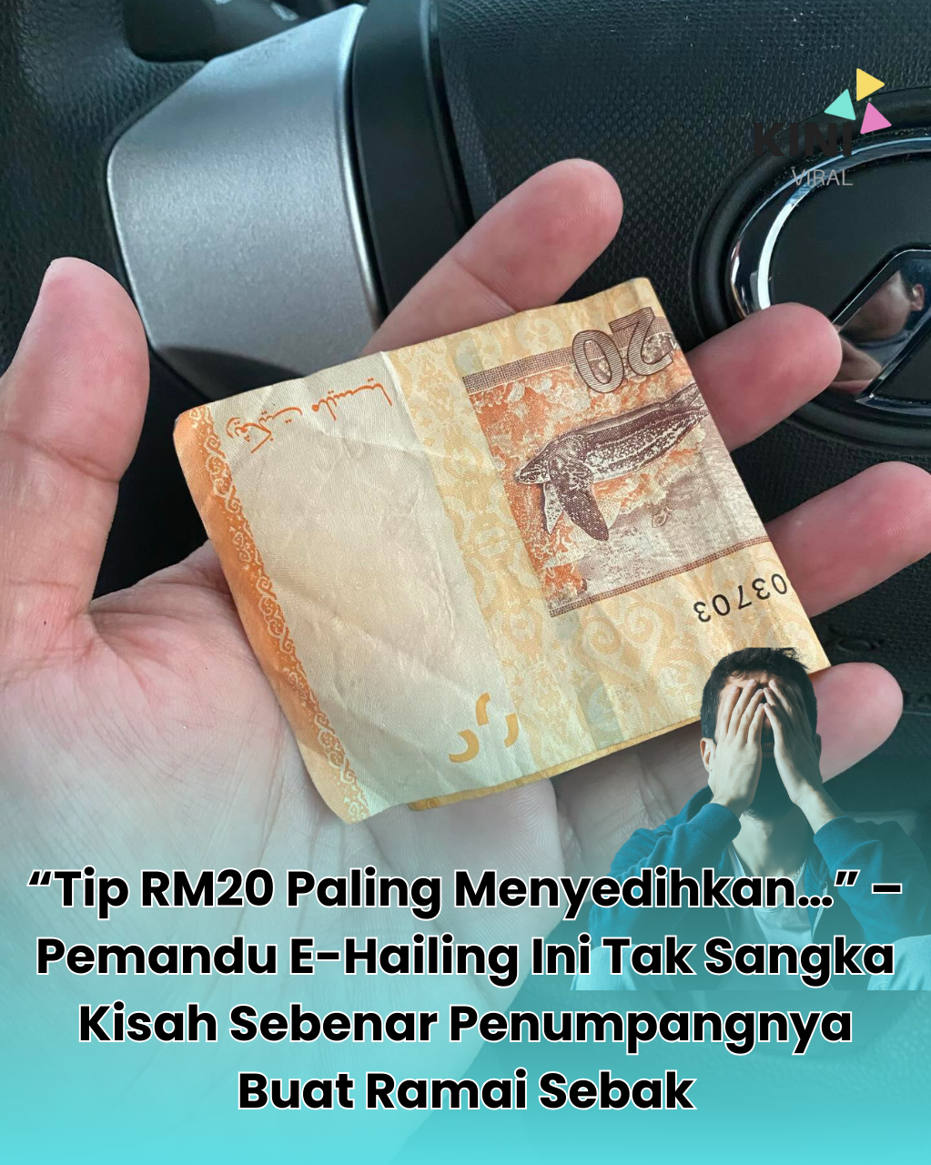 “Tip RM20 Paling Menyedihkan…” – Kisah Seorang Pemandu Yang Buat Ramai Tersentuh