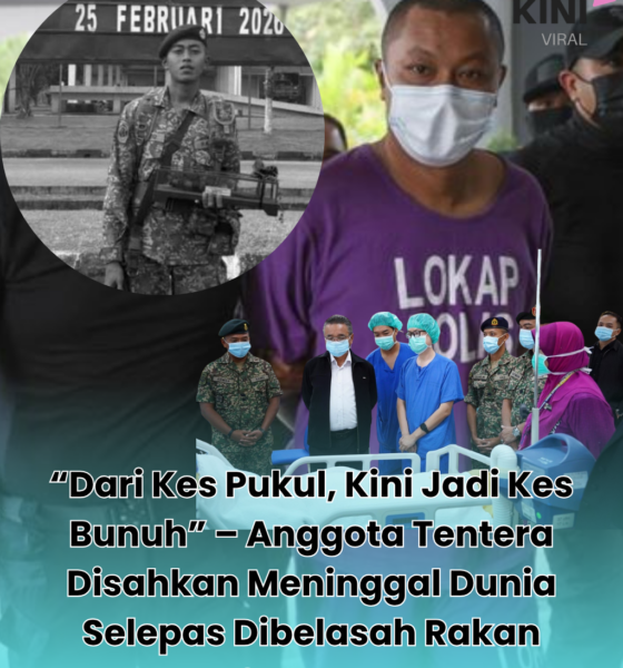 “Mangsa Akhirnya Meninggal Dunia” – Kes Koperal Pukul Rakan Setugas Kini Diklasifikasikan Sebagai Kes Bunuh